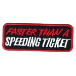Faster Than A Speeding Ticket Patch